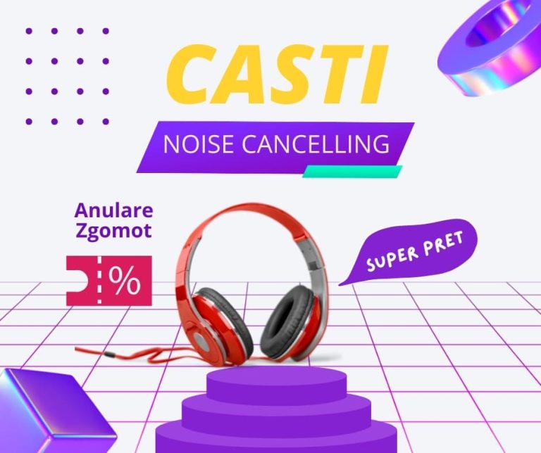 Cele mai bune casti noise cancelling anulare zgomot