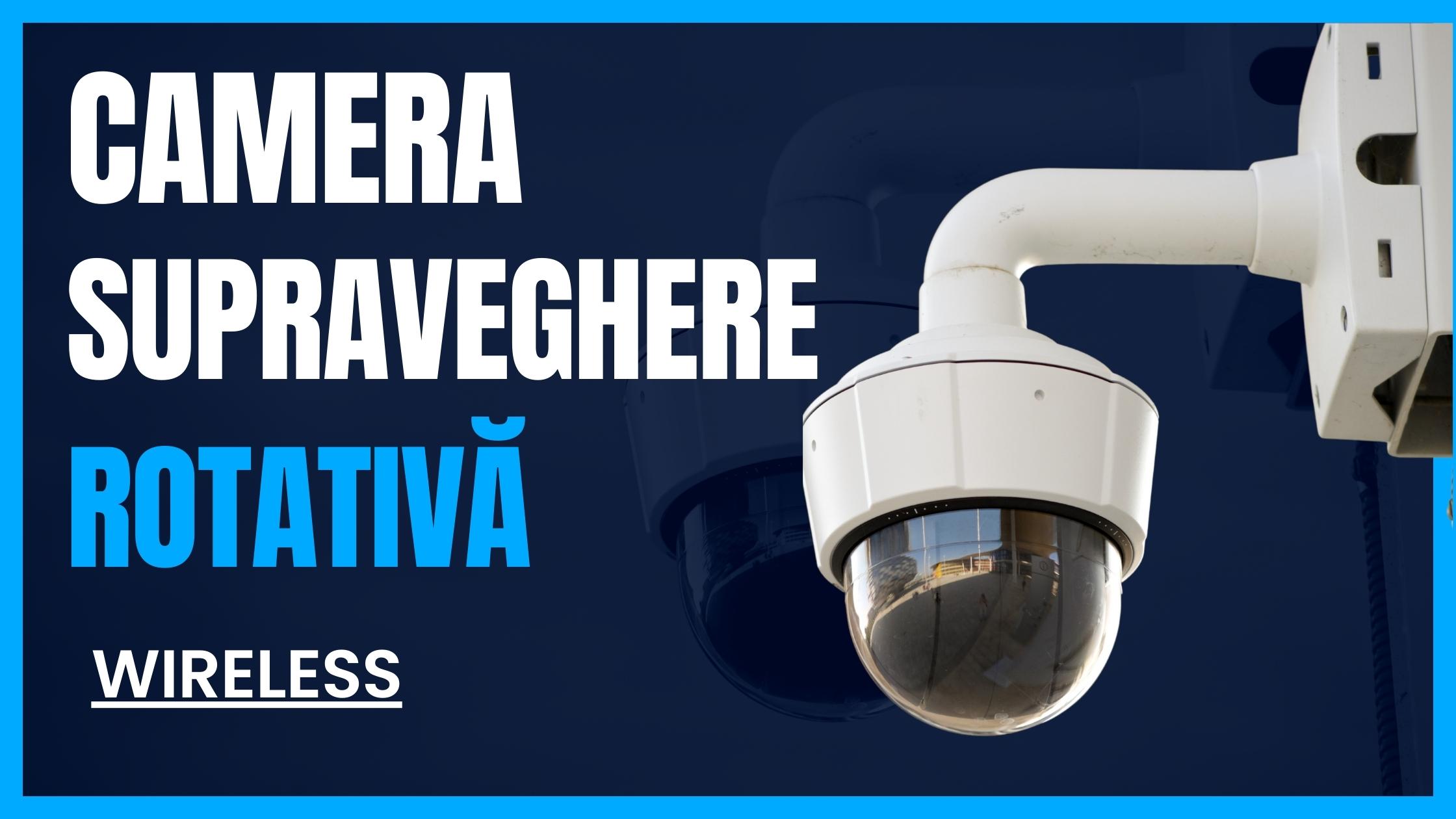 Camera supraveghere exterior rotativa 360 wireless